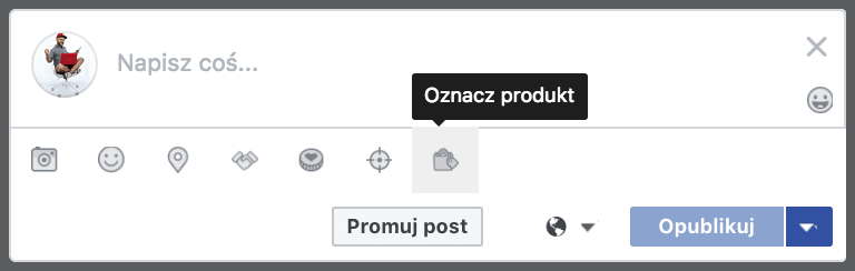 Oznaczanie produktów na Facebooku - instrukcja oznaczania produktów w poście 1